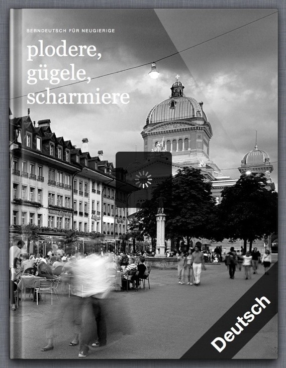 Titel iBook "Plodere, gügele und scharmiere" by Werbeagentur Bern - Blitz & Donner